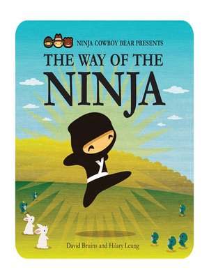 cover image of Ninja Cowboy Bear Presents the Way of the Ninja